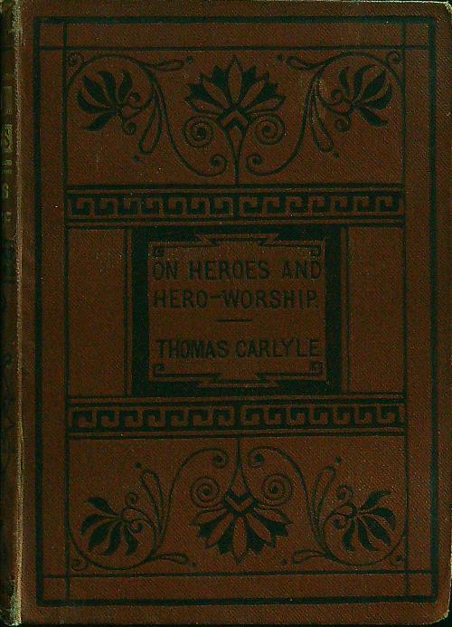 On heroes and hero-worship