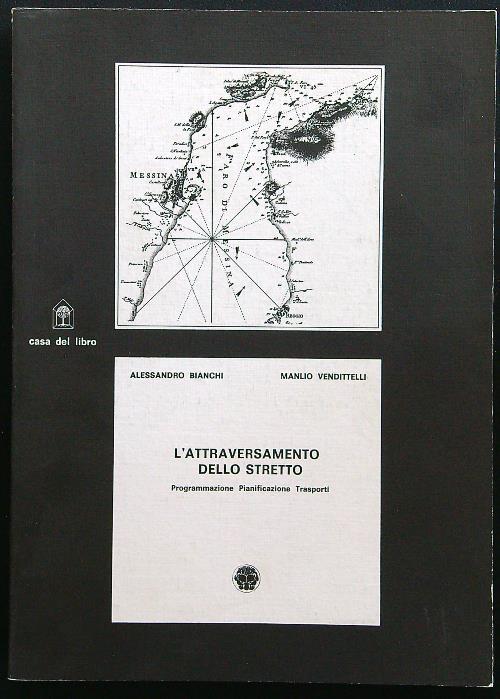 L' attraversamento dello stretto - Bianchi - copertina