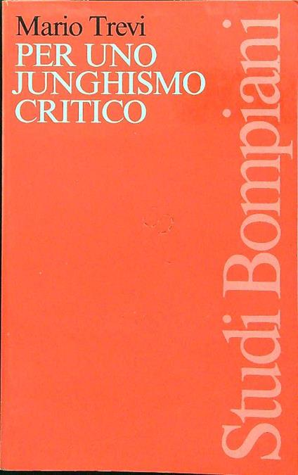 Per uno Junghismo critico - Mario Trevi - copertina