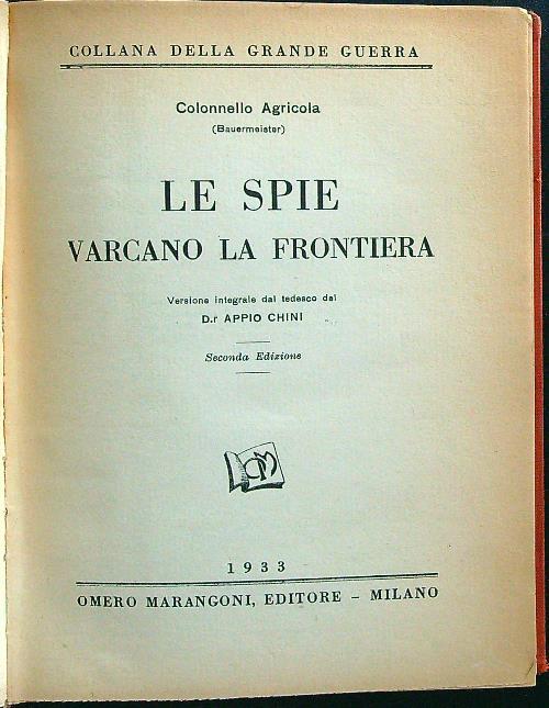 Le spie varcano la frontiera