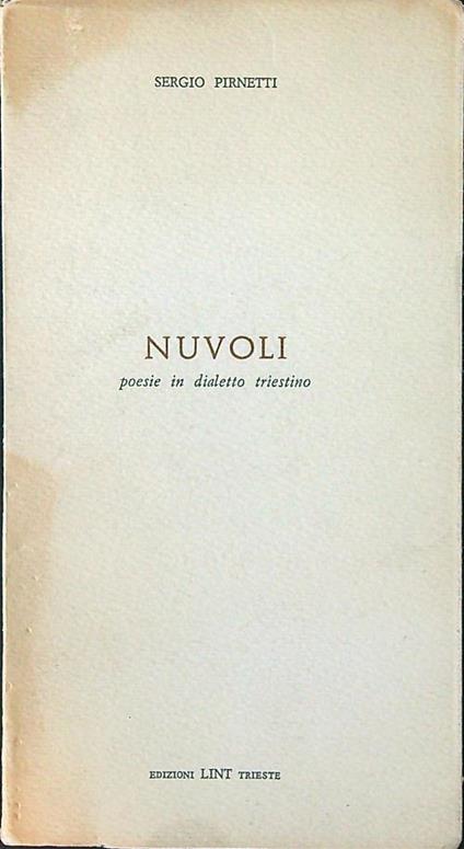 Nuvoli. Poesie in dialetto triestino - Sergio Pirnetti - copertina