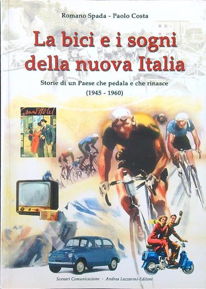 La bici e i sogni della nuova Italia - Spada - copertina