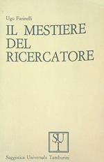 Il mestiere del ricercatore