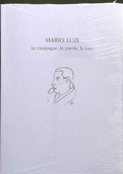 Mario Luzi Le campagne, le parole, la luce - copertina