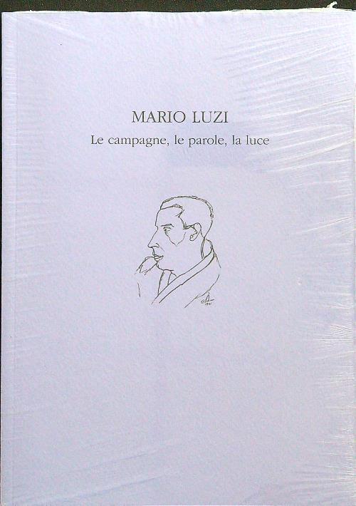Mario Luzi Le campagne, le parole, la luce - copertina