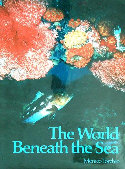 The world beneath the sea - Menico Torchio - copertina