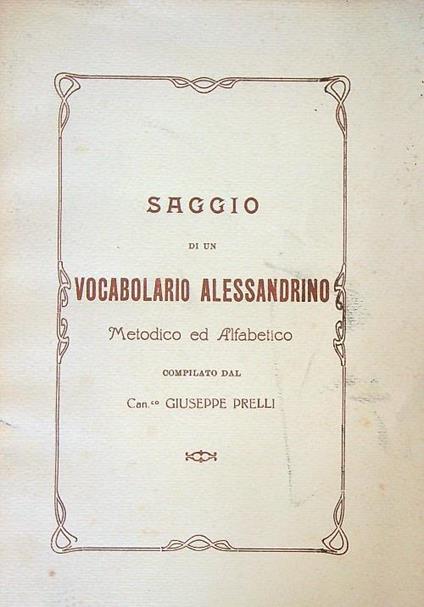 Saggio di un vocabolario alessandrino - Giuseppe Prelli - copertina