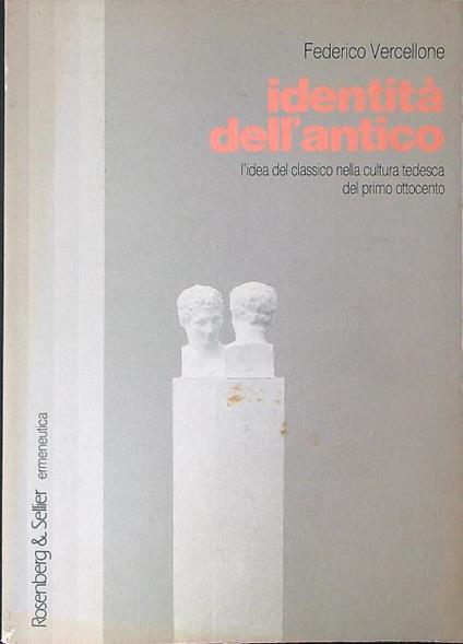 Identità dell'antico - Federico Vercellone - copertina
