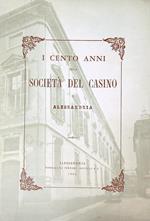 I cento anni della società del casino di Alessandria