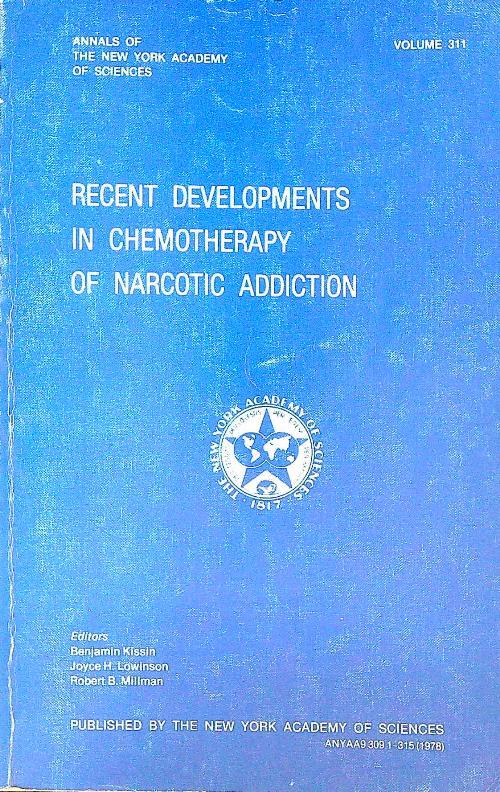Recent developments in chemotherapy of narcotic addiction - copertina