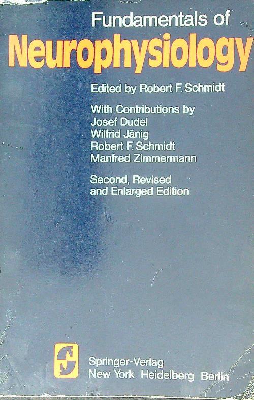 Fundamentals of Neurophysiology - Robert F Schmidt - copertina
