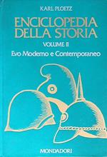 Enciclopedia della storia vol. II: Evo moderno e contemporaneo