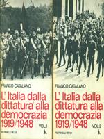 L' Italia dalla dittatura alla democrazia. 2 Volumi