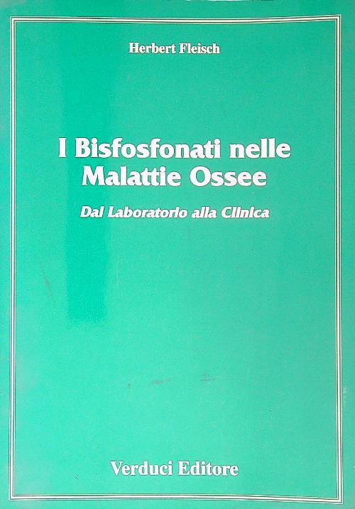 I Bisfosfonati nelle malattie ossee