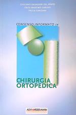 Consenso informato in Chirurgia Ortopedica