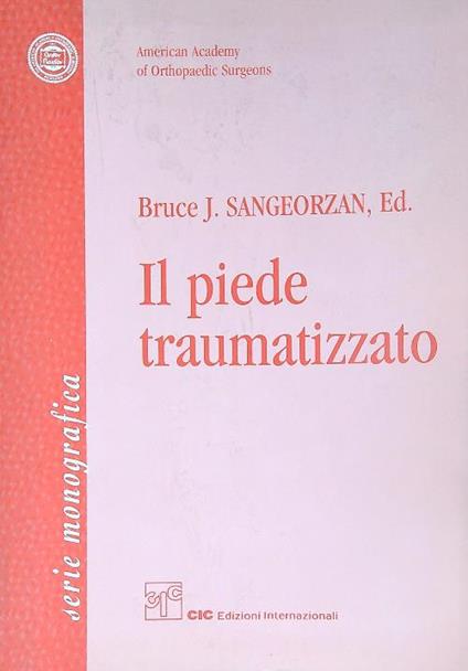 Il piede traumatizzato - Bruce Sangeorzan - copertina