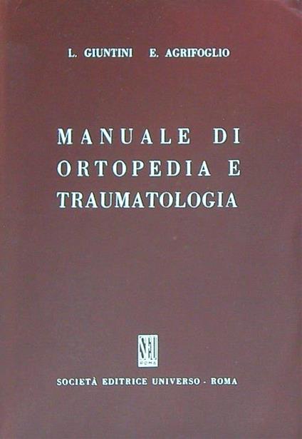 Manuale di ortopedia e traumatologia - L. Giuntini - copertina