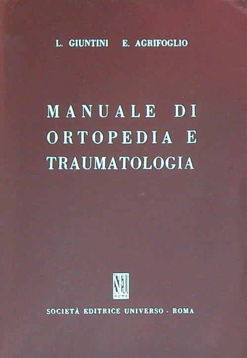 Manuale di ortopedia e traumatologia
