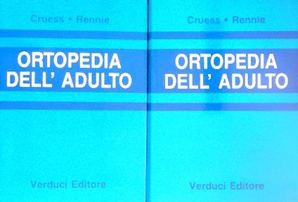 Ortopedia dell'adulto. 2vv - Richard Cruess - copertina