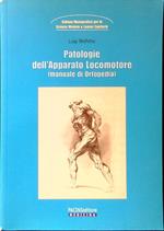 Patologie dell'apparato locomotore (manuale di Ortopedia)