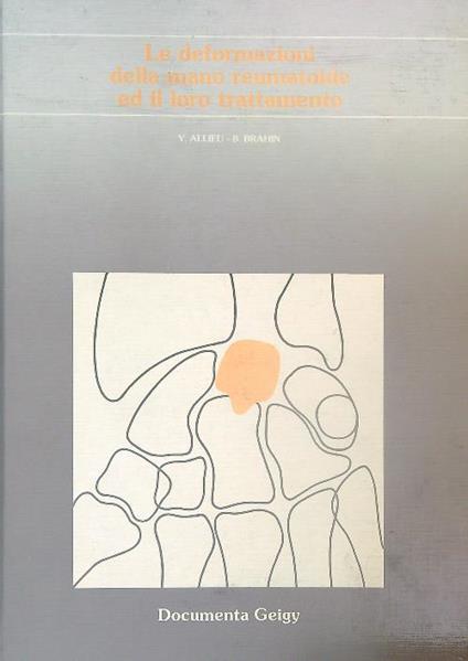 Le deformazioni della mano reumatoide ed il loro trattamento - Y. Allieu - copertina