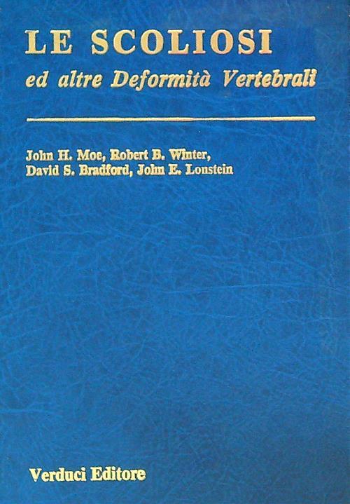 Le scoliosi e altre deformità vertebrali