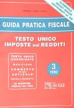 Guida Pratica Fiscale. Testo Unico Imposte sui Redditi. ed 1992