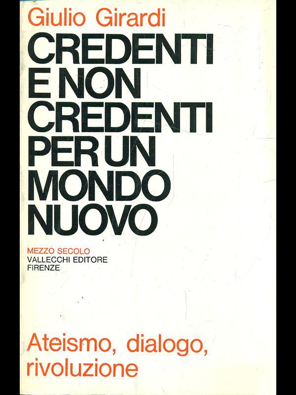 Credenti e non credenti per un mondo nuovo