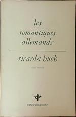 Les romantiques allemands Tome premier