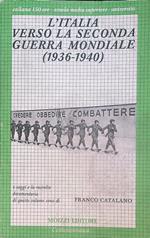 L' Italia verso la seconda guerra mondiale 1936-1940