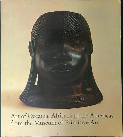 Art of Oceania, Africa, and the Americas from the Museum of Primitive Art - copertina