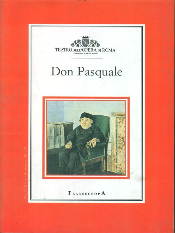 Don Pasquale. Teatro dell'Opera