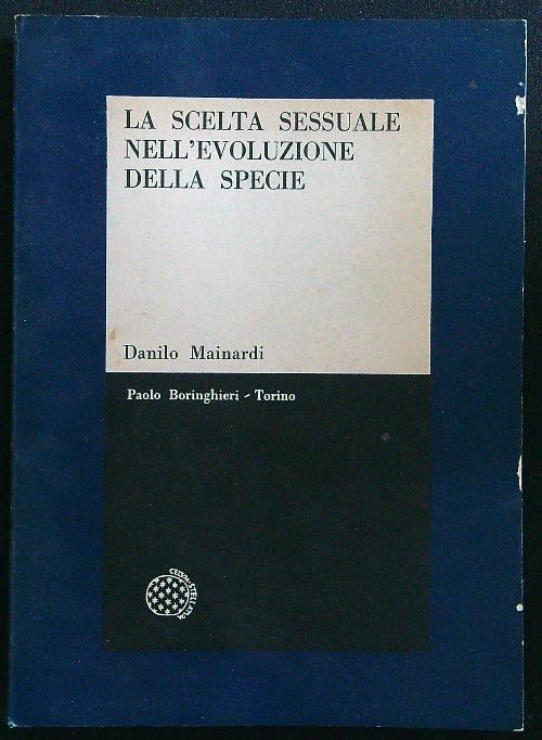 La scelta sessuale nell'evoluzione della specie
