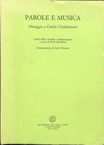 Parole e musica Omaggio a Giulio Confalonieri