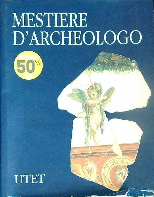 Mestiere d'archeologo