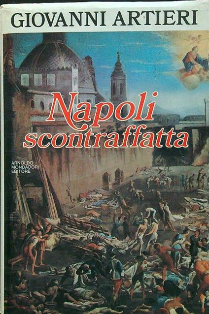 Napoli scontraffatta - Giovanni Artieri - copertina