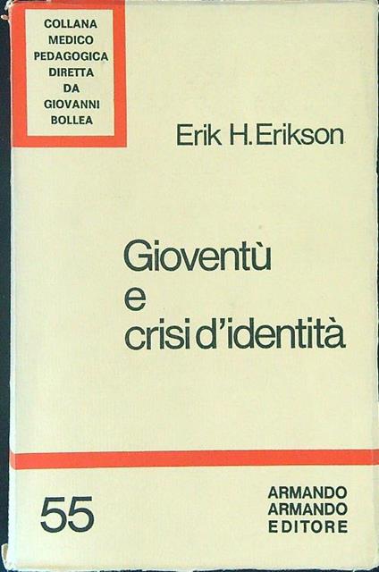 Gioventù e crisi d'identità - Erik H. Erikson - copertina