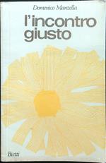 L' incontro giusto