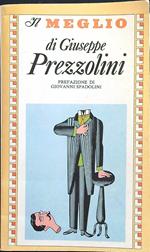 Il meglio di Giuseppe Prezzolini