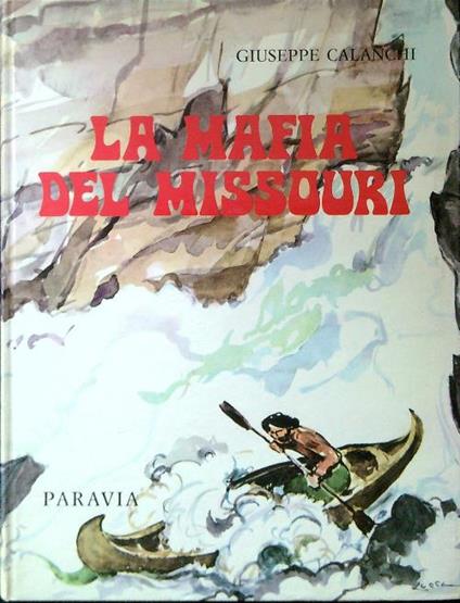 La mafia del Missouri - Giuseppe Calanchi - copertina