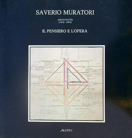 Saverio Muratori. Il pensiero e l'opera - copertina