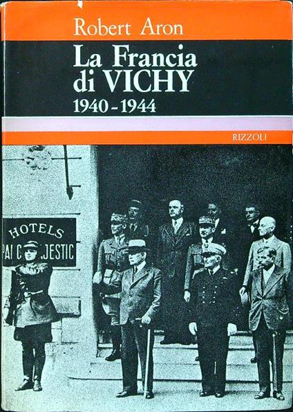 La Francia di Vichy 1940-1944 - Robert Aron - copertina