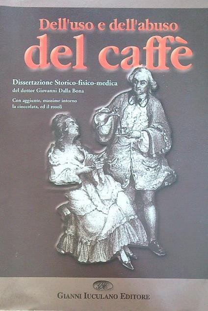 Dell'uso e dell'abuso del caff - Giovanni Dalla Bona - copertina