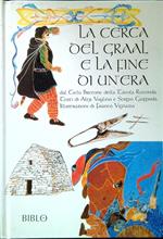 La cerca del Graal e la fine di un'era