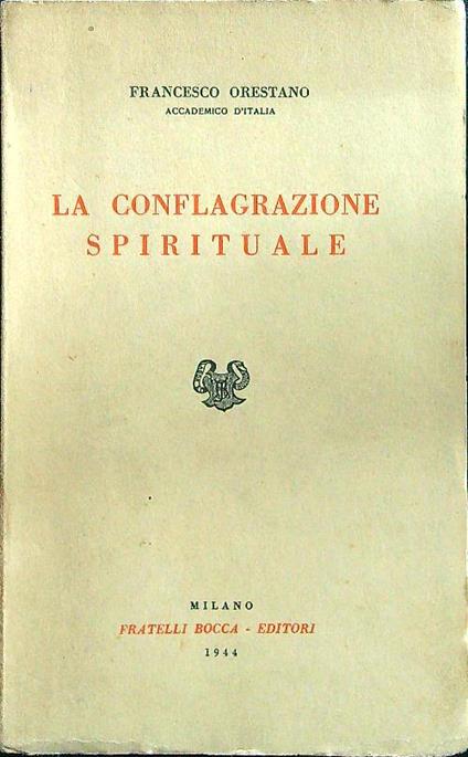 La conflagrazione spirituale - Francesco Orestano - copertina