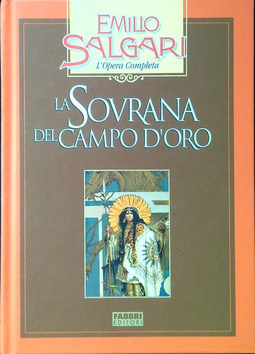 La sovrana del campo d'oro - Emilio Salgari - copertina