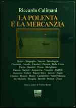 La polenta e la mercanzia