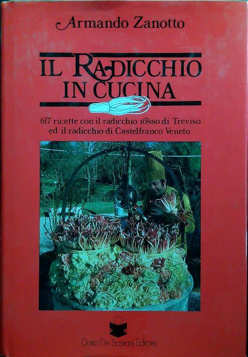 Il radicchio in cucina