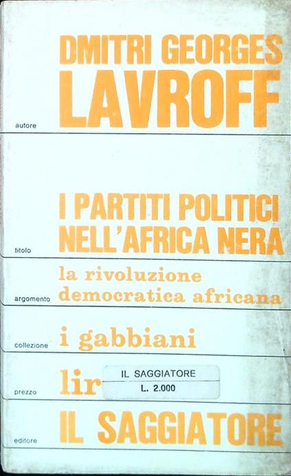 I partiti politici nell'Africa nera - Dmitri Georges Lavroff - copertina