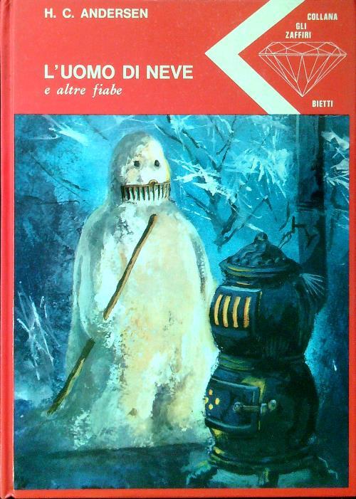 L' uomo di neve e altre fiabe